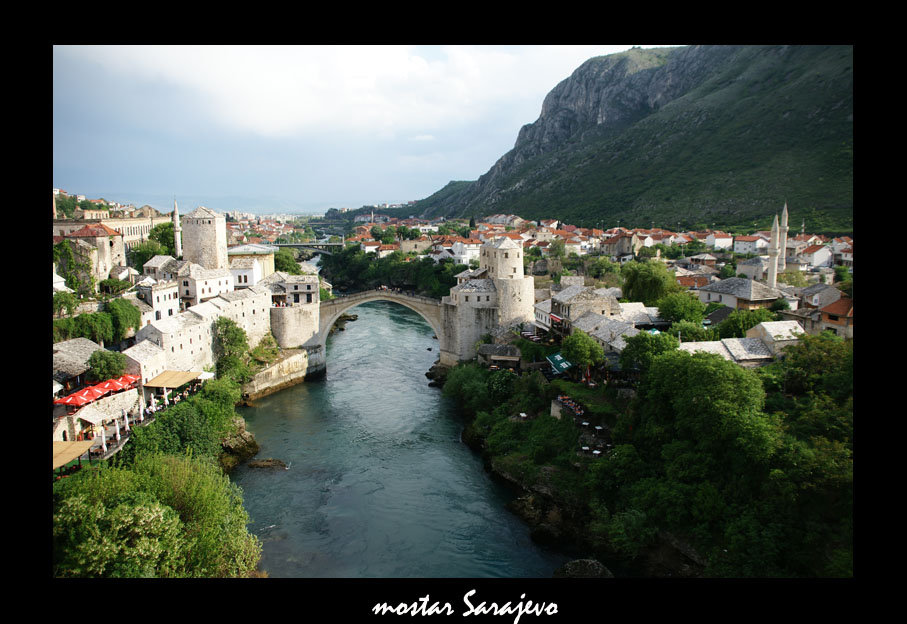 Saray Bosna (Mostar Kprs)